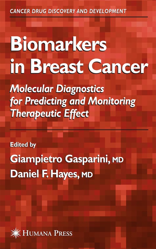 Biomarkers in Breast Cancer by Giampietro Gasparini ISBN 9781617374364