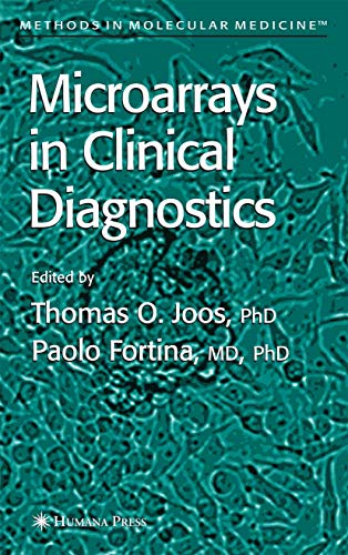 Microarrays in Clinical Diagnostics by Thomas O Joos 9781617375385