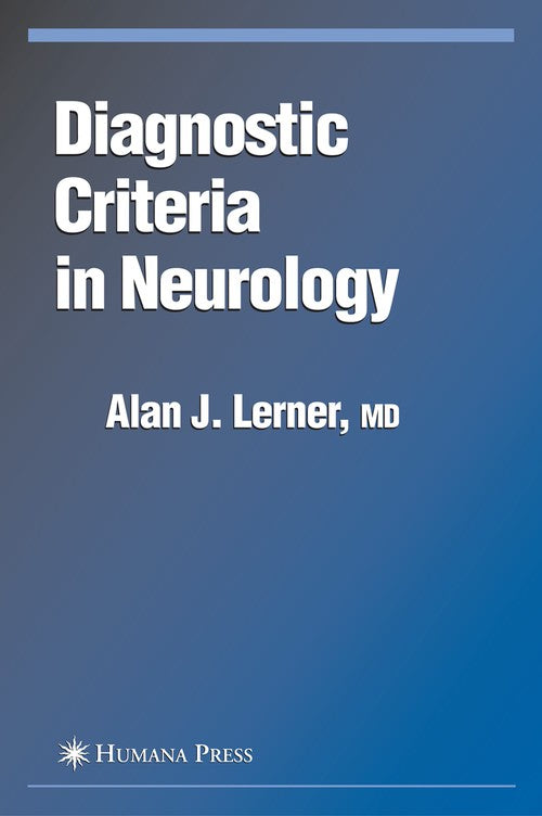 Diagnostic Criteria in Neurology by Alan J Lerner ISBN 9781617375941