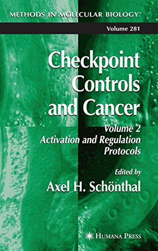 Checkpoint Controls and Cancer by Axel Schnthal ISBN 9781617376030