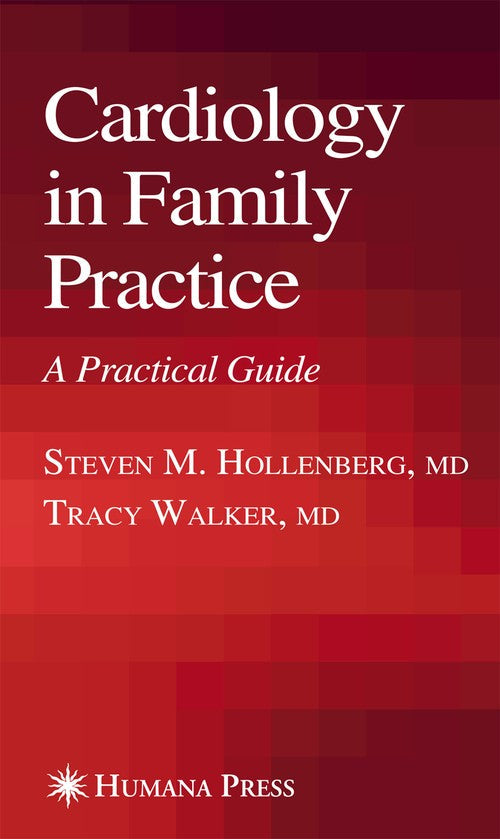 Cardiology in Family Practice by Steve Hollenberg ISBN 9781617376085