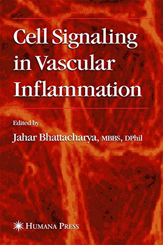 Cell Signaling in Vascular Inflammation by Jahar Bhattacharya ISBN 9781617376191