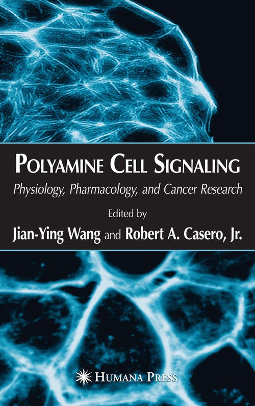 Polyamine Cell Signaling by Jian-Ying Wang ISBN 9781617376795