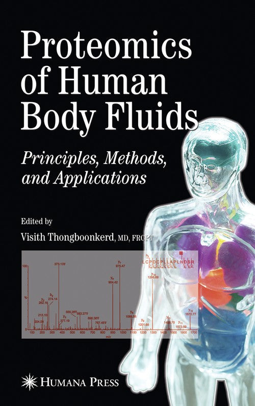 Proteomics of Human Body Fluids by Visith Thongboonkerd ISBN 9781617377006