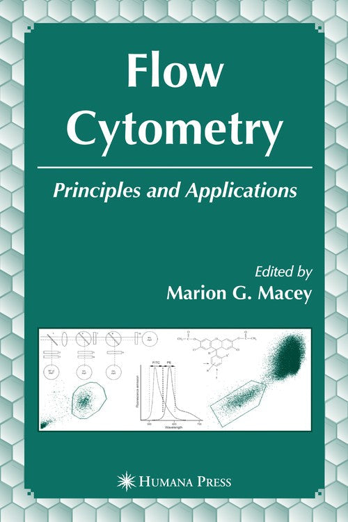 Flow Cytometry by Marion G Macey ISBN 9781617377204