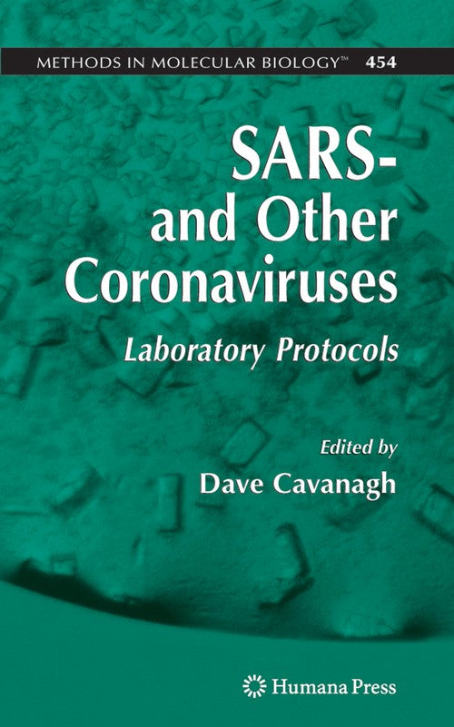 SARS- and Other Coronaviruses by Dave Cavanagh 9781617378157