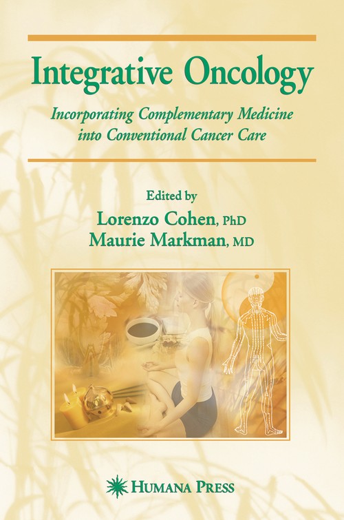 Integrative Oncology by Maurie Markman Md ISBN 9781617378171