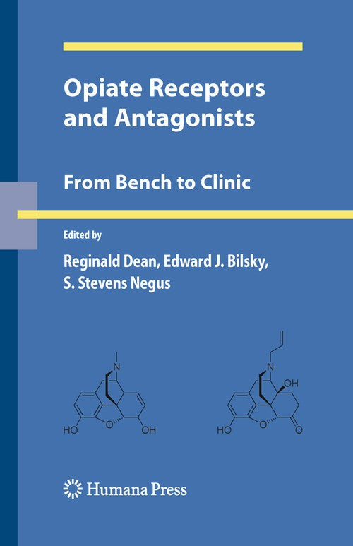 Opiate Receptors and Antagonists by Reginald Dean 9781617378225