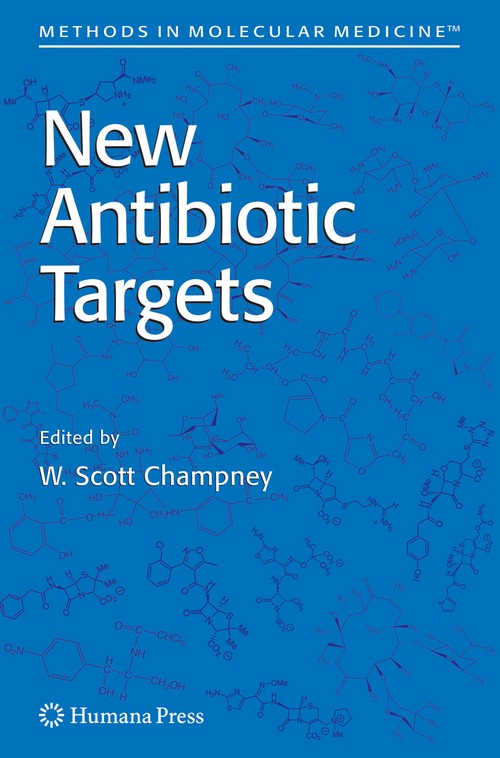 New Antibiotic Targets by W Scott Champney ISBN 9781617378430