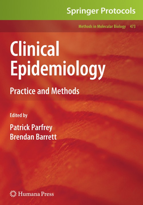Clinical Epidemiology by Patrick Parfrey ISBN 9781617378577