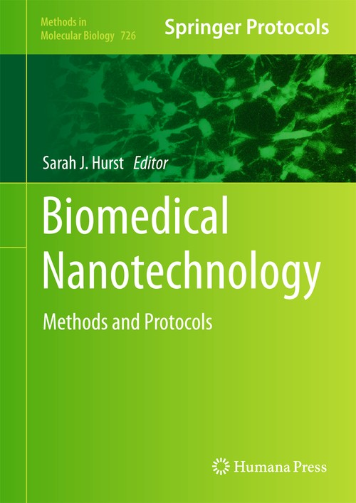 Biomedical Nanotechnology by Sarah J Hurst ISBN 9781617790515