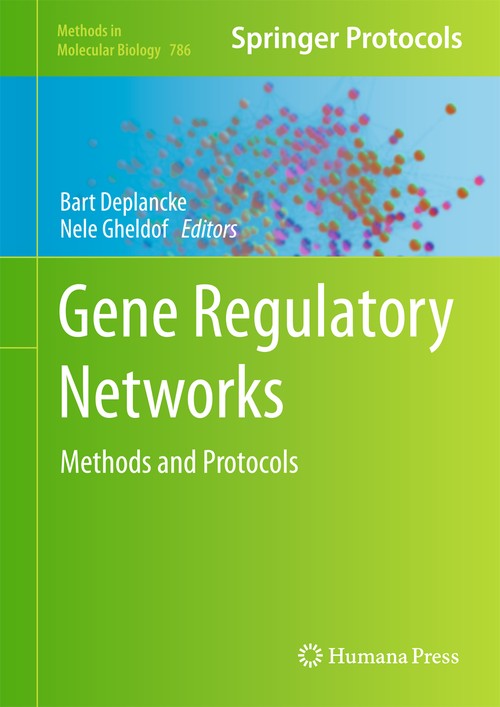 Gene Regulatory Networks by Bart Deplancke ISBN 9781617792915