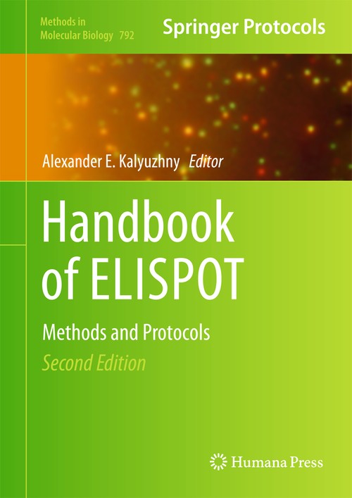 Handbook of ELISPOT by Alexander E Kalyuzhny ISBN 9781617793240