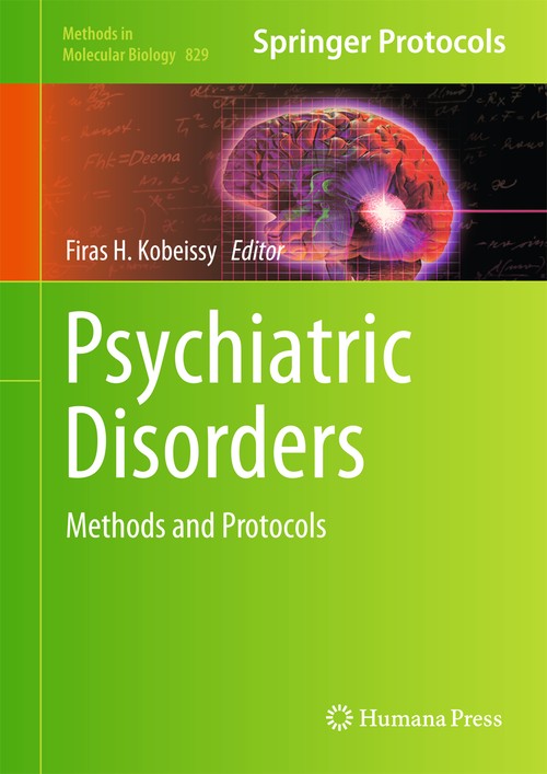 Psychiatric Disorders by Firas H Kobeissy 9781617794575