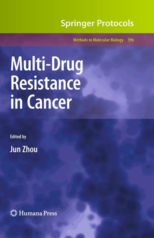 Multi-Drug Resistance in Cancer by Jun Zhou ISBN 9781617796647