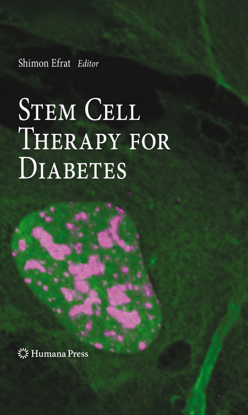 Stem Cell Therapy for Diabetes by Shimon Efrat 9781617796692