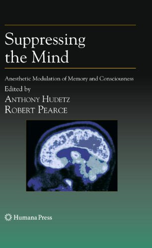 Suppressing the Mind by Anthony Hudetz 9781617796784