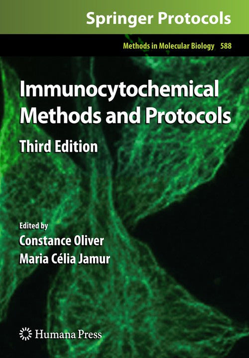 Immunocytochemical Methods and Protocols by Constance Oliver ISBN 9781617796821