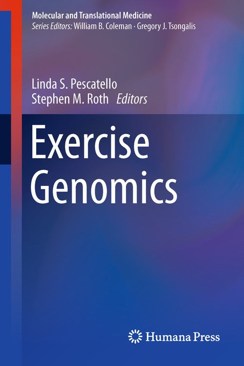 Exercise Genomics by Linda S Pescatello ISBN 9781617797309