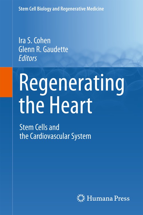 Regenerating the Heart by Ira S Cohen ISBN 9781617797323