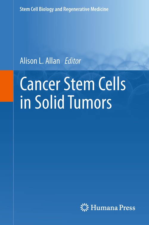Cancer Stem Cells in Solid Tumors by Alison L Allan ISBN 9781617797583