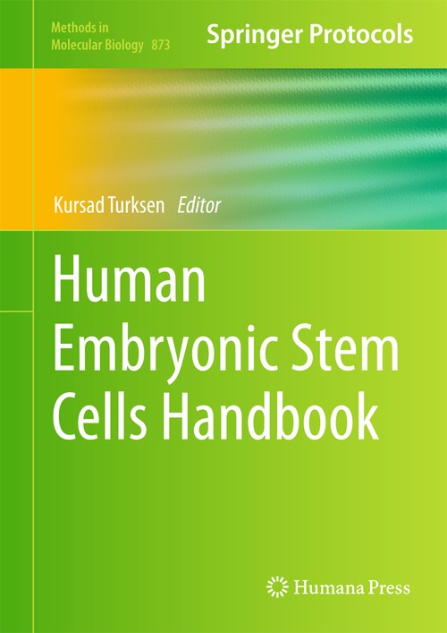 Human Embryonic Stem Cells Handbook by Kursad Turksen ISBN 9781617797934