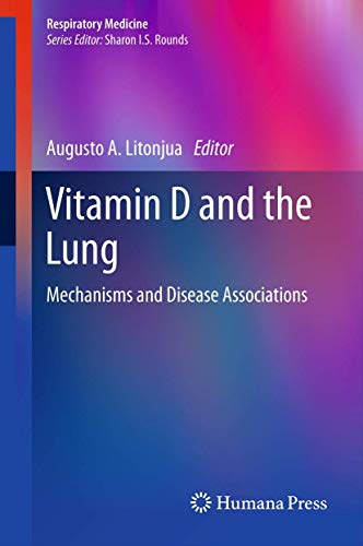 Vitamin D and the Lung by Augusto A Litonjua ISBN 9781617798870