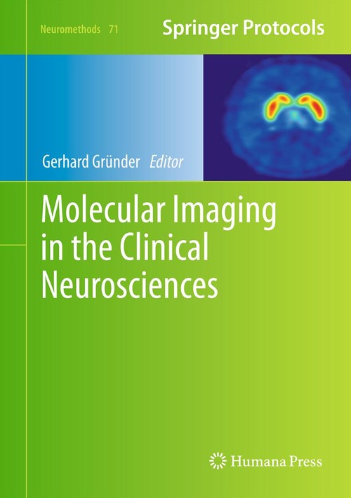 Molecular Imaging in the Clinical Neurosciences by Gerhard Grnder ISBN 9781617799884
