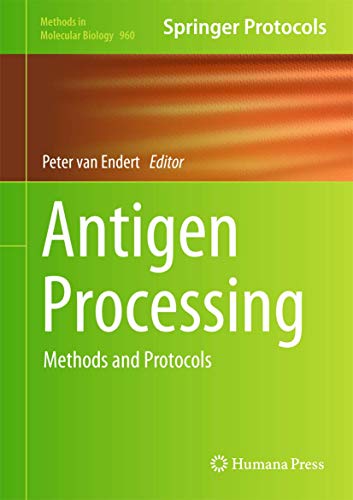 Antigen Processing by Peter Van Endert ISBN 9781627032179
