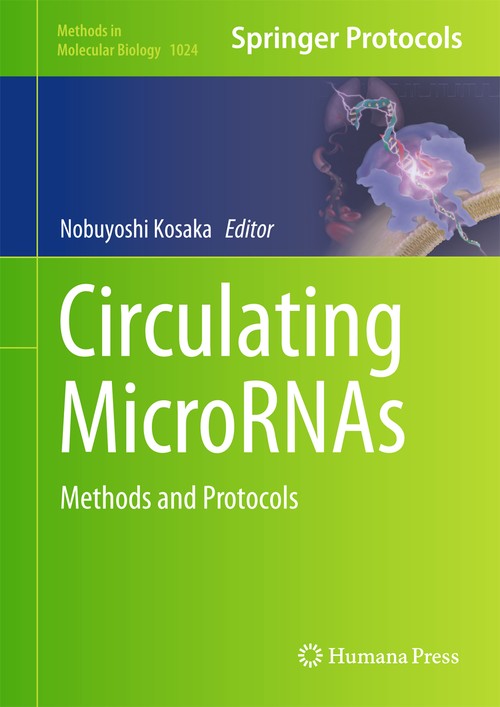 Circulating MicroRNAs by Nobuyoshi Kosaka ISBN 9781627034524