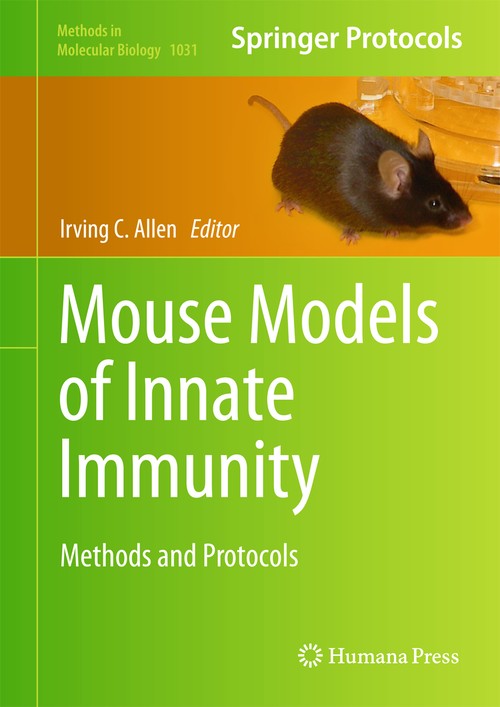 Mouse Models of Innate Immunity by Irving C Allen ISBN 9781627034807