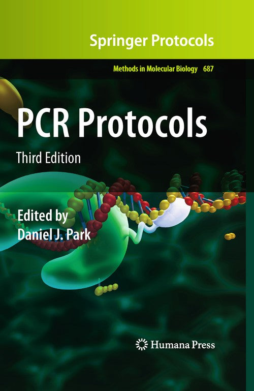 PCR Protocols by Daniel J Park ISBN 9781627038195
