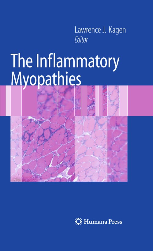 The Inflammatory Myopathies by Lawrence J Kagen 9781627038393