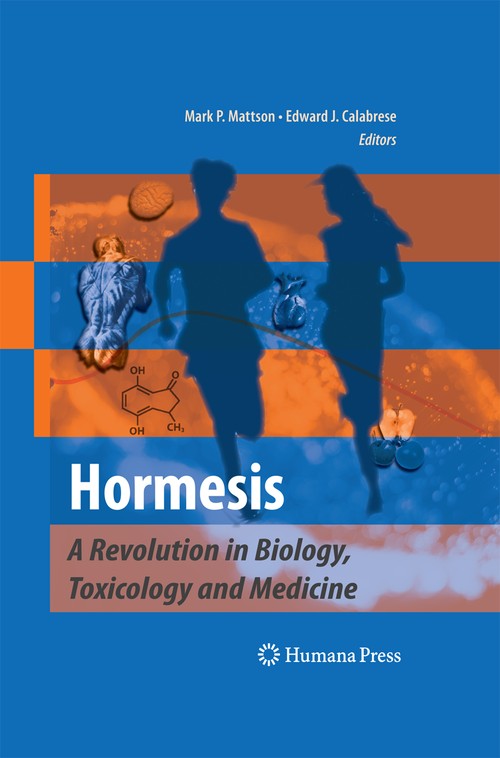 Hormesis by Mark P Mattson 9781627038515