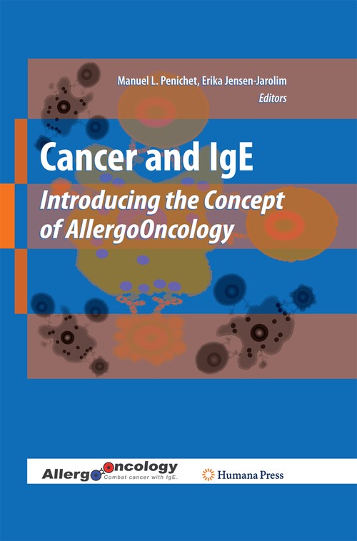 Cancer and IgE by Manuel L Penichet 9781627038522