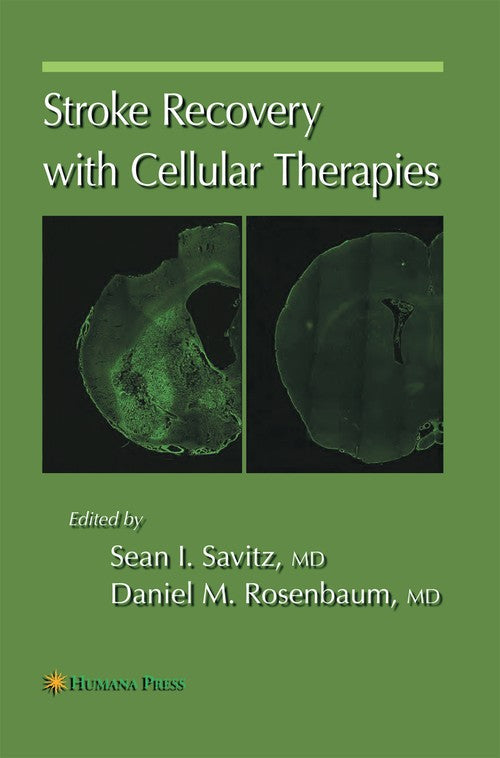 Stroke Recovery with Cellular Therapies by Sean I Savitz ISBN 9781627038782