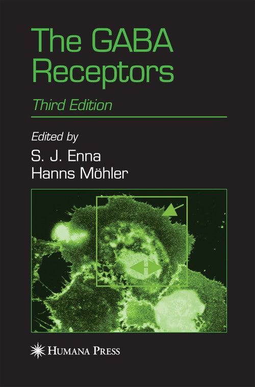 The GABA Receptors by Salvatore J Enna 9781627038959
