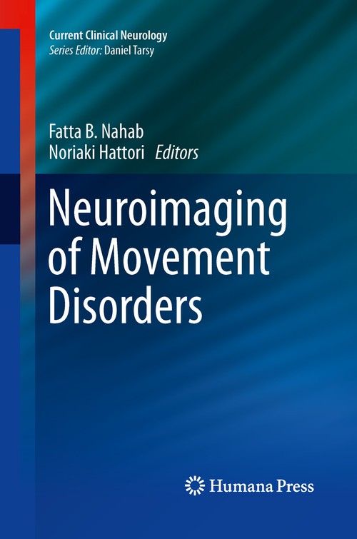 Neuroimaging of Movement Disorders by Fatta B Nahab 9781627039246