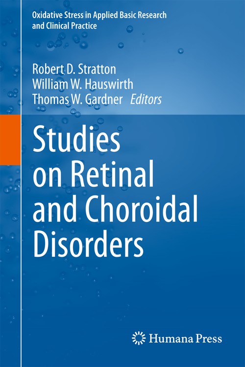 Studies on Retinal and Choroidal Disorders by Robert D Stratton 9781627039604