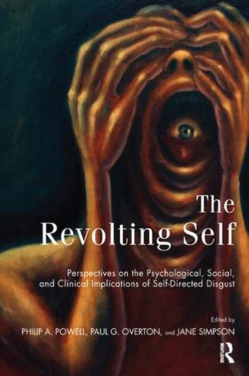 The Revolting Self by Paul G Overton - ISBN 9781782200086