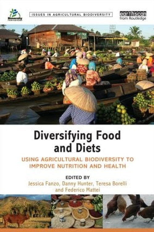 Diversifying Food and Diets by Jessica Fanzo ISBN 9781849714570