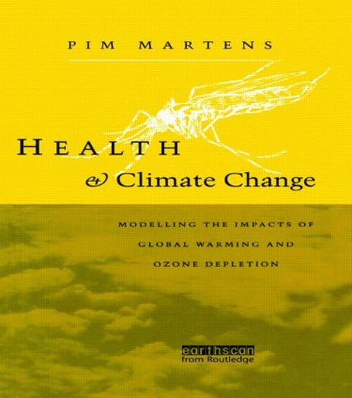 Health and Climate Change by Pim Martens ISBN 9781853835230