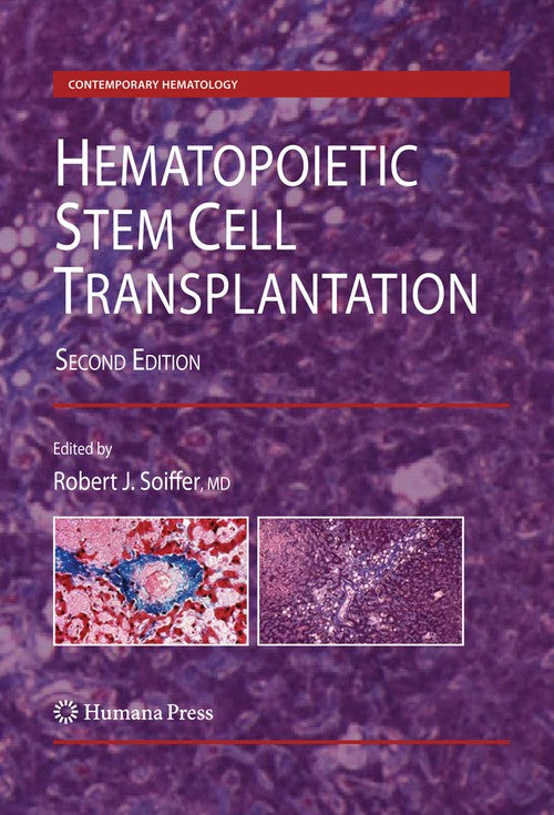 Hematopoietic Stem Cell Transplantation by Robert J Soiffer 9781934115053