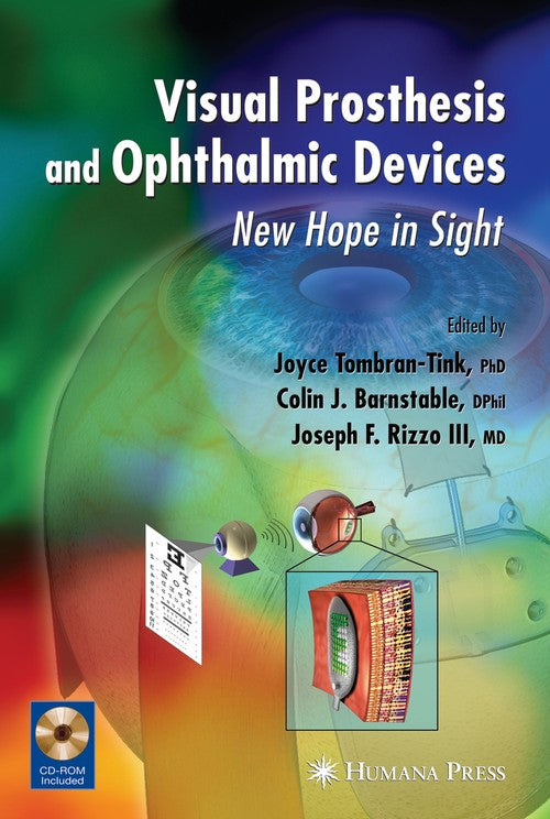 Visual Prosthesis and Ophthalmic Devices by Joyce Tombran-Tink 9781934115169