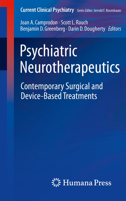 Psychiatric Neurotherapeutics by Joan A Camprodon 9781934115503
