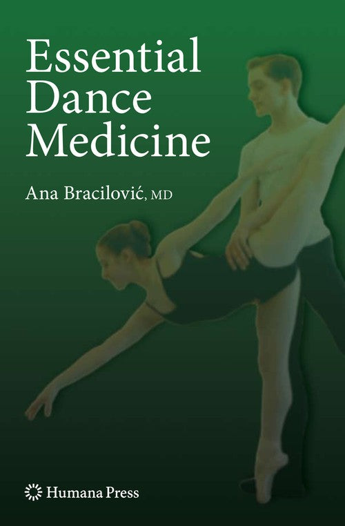 Essential Dance Medicine by Ana Bracilovic ISBN 9781934115671