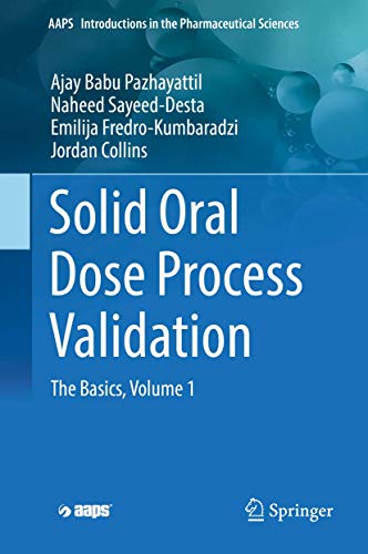 Solid Oral Dose Process Validation by Ajay Babu Pazhayattil ISBN 9783030024710