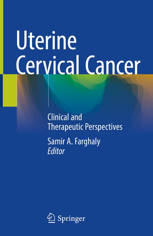 Uterine Cervical Cancer by Samir A Farghaly ISBN 9783030027001