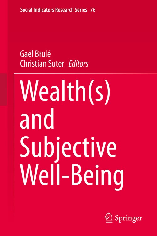 Wealth(s) and Subjective Well-Being by Gal Brul ISBN 9783030055349