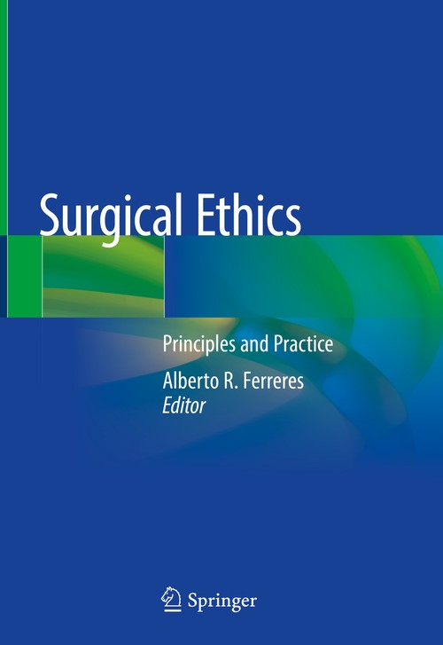 Surgical Ethics by Alberto R Ferreres ISBN 9783030059637